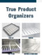 True Product Organizers